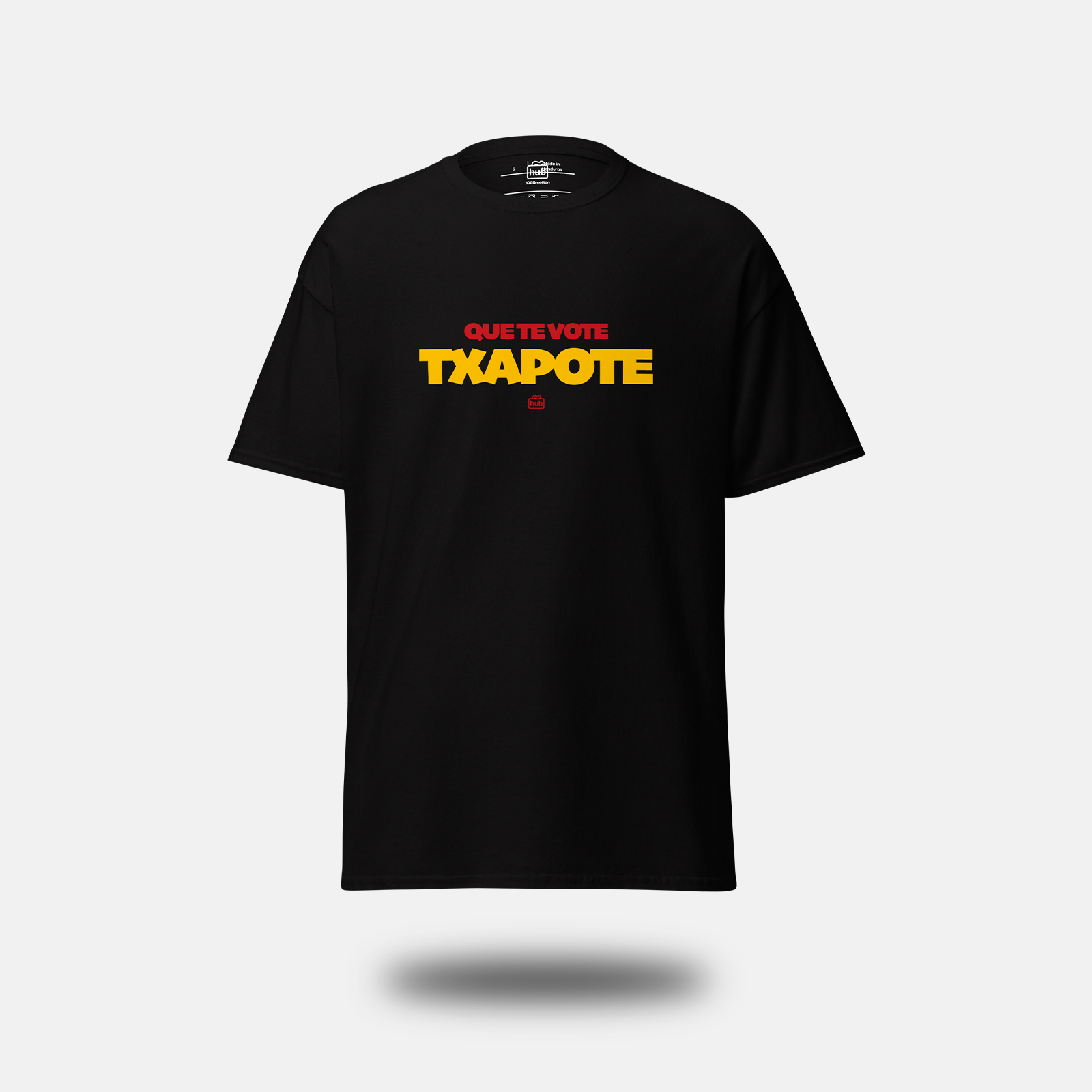 Camiseta "Que Te Vote Txapote"